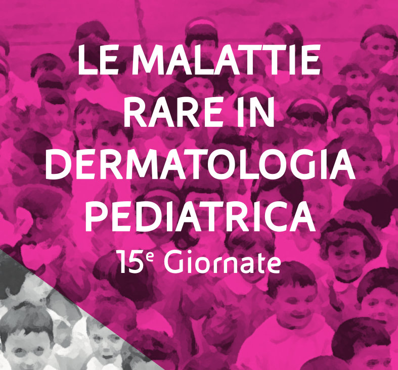Le malattie rare in dermatologia pediatrica