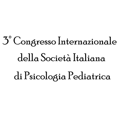 3° Congresso Internazionale della Società Italiana di Psicologia Pediatrica