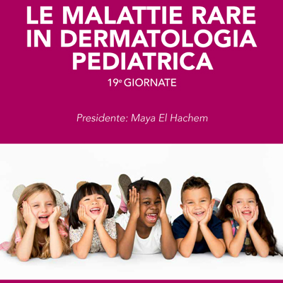 Le malattie rare in dermatologia pediatrica