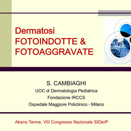 Dermatosi FOTOINDOTTE & FOTOAGGRAVATE